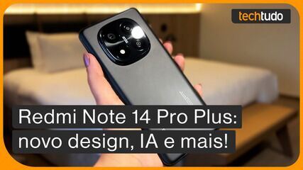 Xiaomi lança Redmi Note 14 Pro Plus com novo design, IA e câmera potente; conheça