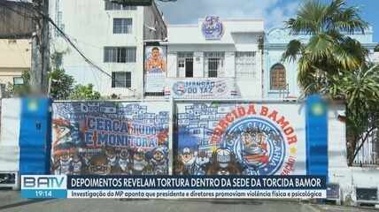 Depoimentos revelam tortura dentro da sede da torcida da Bamor